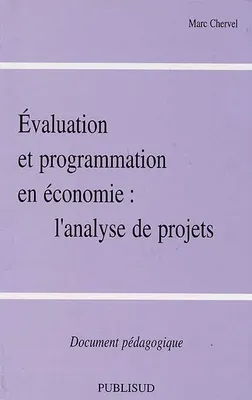 Évaluation et programmation en économie, l'analyse de projets