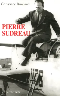 Pierre Sudreau un homme libre, un homme libre