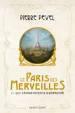 1, Le Paris des merveilles, T1 : Les Enchantements d'Ambremer, Suivi de magicis in mobile