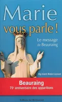 Marie vous parle !, Le message de Beauraing