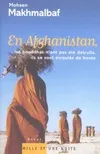 En Afghanistan, les bouddhas n'ont pas été détruits, ils se sont écroulés de honte, carnets de voyage du réalisateur de 