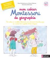 Mon cahier Montessori de géographie