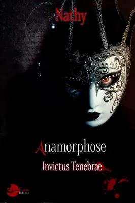 Anamorphose, Invictus Tenebrae