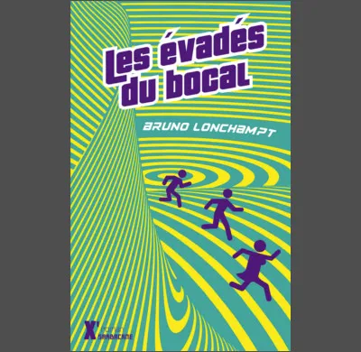 Livres BD BD adultes Les évadés du bocal Bruno Lonchampt