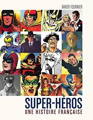 Super Héros - Une histoire française
