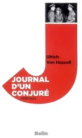 Journal d'un conjuré 1938 -1944, L'insurrection de la conscience