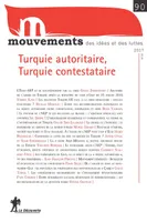 Revue Mouvements numéro 90 Turquie autoritaire, Turquie contestataire