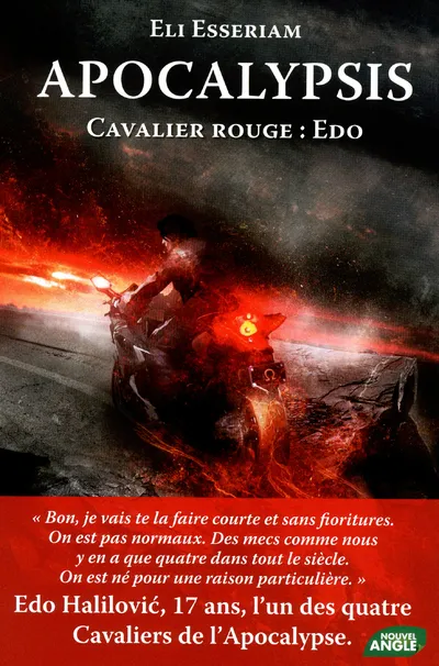 Livres Ados et Jeunes Adultes Les Ados Romans Littératures de l'imaginaire apocalypsis cavalier rouge : Edo Eli Esseriam
