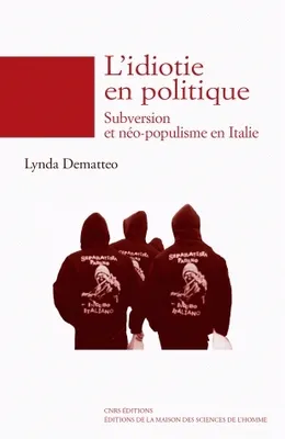 L'idiotie en politique, Subversion et néo-populisme en Italie