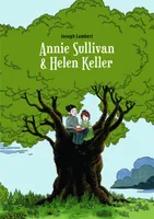 Annie Sullivan et Helen  Keller