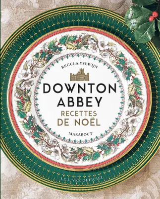 Downton Abbey, Recettes de Noël