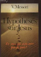 Hypotheses Sur Jesus, 