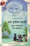 Pere noel pas comme les autres (Un), - HUMOUR, JUNIOR DES 7/8ANS