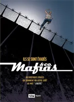 Mafias & co., 1, Mafias & co - Tome 01, Ils se sont évadés