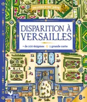 Disparition à Versailles - livre avec carte