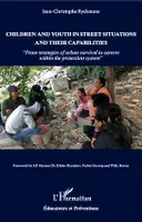 Children and youth in street situations and their capabilities, 