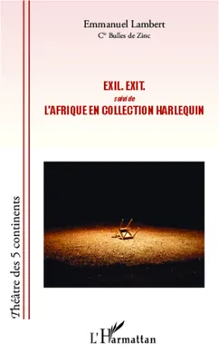 Exil Exit, - l'Afrique en collection harlequin