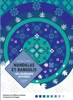 Coloriages mystères - Mandalas et Rangolis