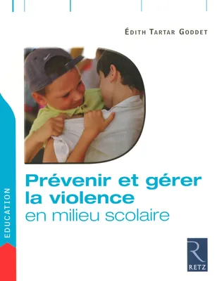 IAD - Prévenir et gérer la violence en milieu scolaire