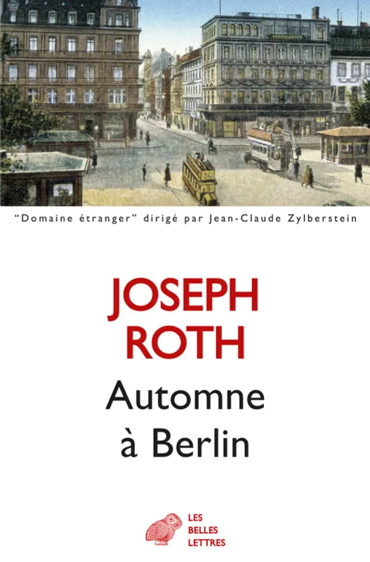 Automne à Berlin Joseph Roth