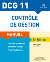 11, DCG 11 - Contrôle de gestion - 5e éd. - Manuel, Manuel