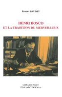 Henri Bosco et la tradition du merveilleux