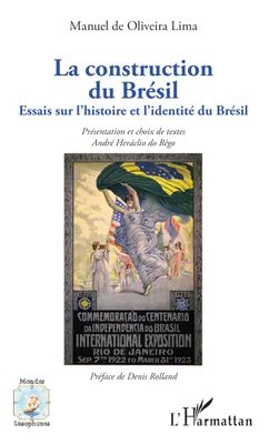 La construction du Brésil, Essais sur l'histoire et l'identité du Brésil