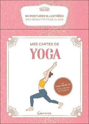 Mes cartes de yoga - Coffret - 60 postures illustrées pour découvrir la magie du yoga
