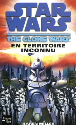 The clone wars, 93, Clone Wars -T2, en territoire inconnu