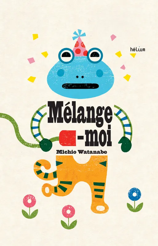 Livres Jeunesse de 3 à 6 ans Albums Mélange-moi Michio  WATANABE