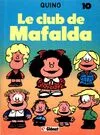 10, Mafalda Tome X : Le club de mafalda