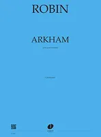 Arkham, Pour grand ensemble