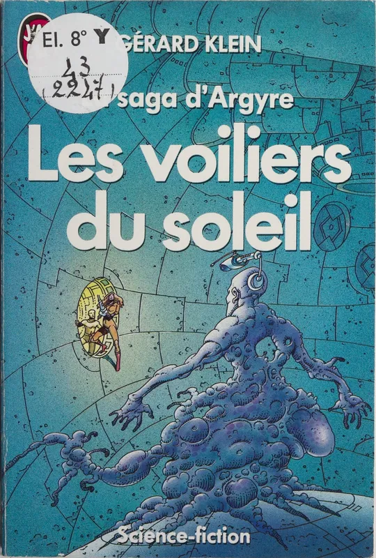 Livres Littératures de l'imaginaire Science-Fiction La Saga d'Argyre, 2, Saga d'argyre - les voiliers du soleil (La) Gérard Klein