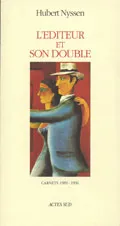 L'éditeur et son double., 3, 1989-1996, L'éditeur et son double - Carnets-3 1989-1996, carnets