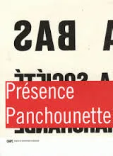 PRESENCE PANCHOUNETTE, [expositions, Bordeaux,  juin-septembre 2008] CAPC-Musée d'art contemporain