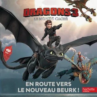 Dragons 3 - En route vers le nouveau Beurk !