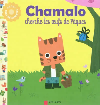 Livres Jeunesse Les tout-petits Albums CHAMALO CHERCHE LES OEUFS DE PAQUES Charlotte MOUNDLIC
