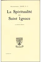 La spiritualité de saint Ignace