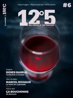 12°5 : des raisins et des hommes n°6, La revue des libres buveurs