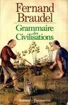 Grammaire des civilisations Fernand Braudel