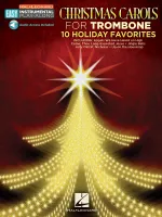 Christmas Carols - Trombone: 10 Holiday Favorites, Easy Instrumental Play-Along Book with Online Audio Tracks