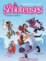 1, Les Scooteuses, Dangers publics