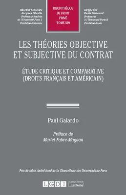 Les théories objective et subjective du contrat, Étude critique et comparative