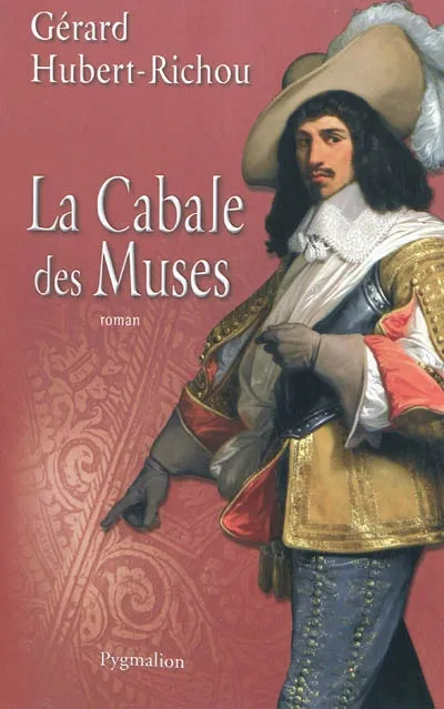Livres Littérature et Essais littéraires Romans contemporains Francophones La Cabale des Muses Gérard Hubert-Richou