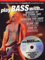 Play Bass With..., Queens Of The Stone Age, The Vines, Bowling For Soup, Jimmy Eat World, Blink 182, The Hives, Sum 41