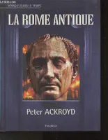 Voyages dans le temps, La Rome Antique