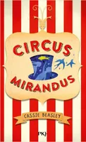 Circus Mirandus - tome 1