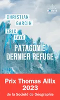 Patagonie dernier refuge