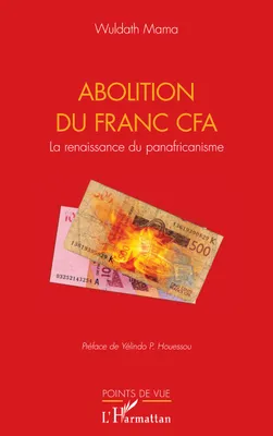 Abolition du Franc CFA, La renaissance du panafricanisme