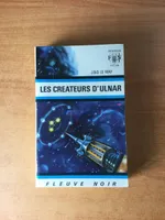 FLEUVE NOIR ANTICIPATION N° 535: Créateurs d'Ulnar (les)